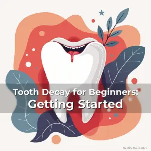 Artistic representation for Tooth Decay for Beginners: Getting Started