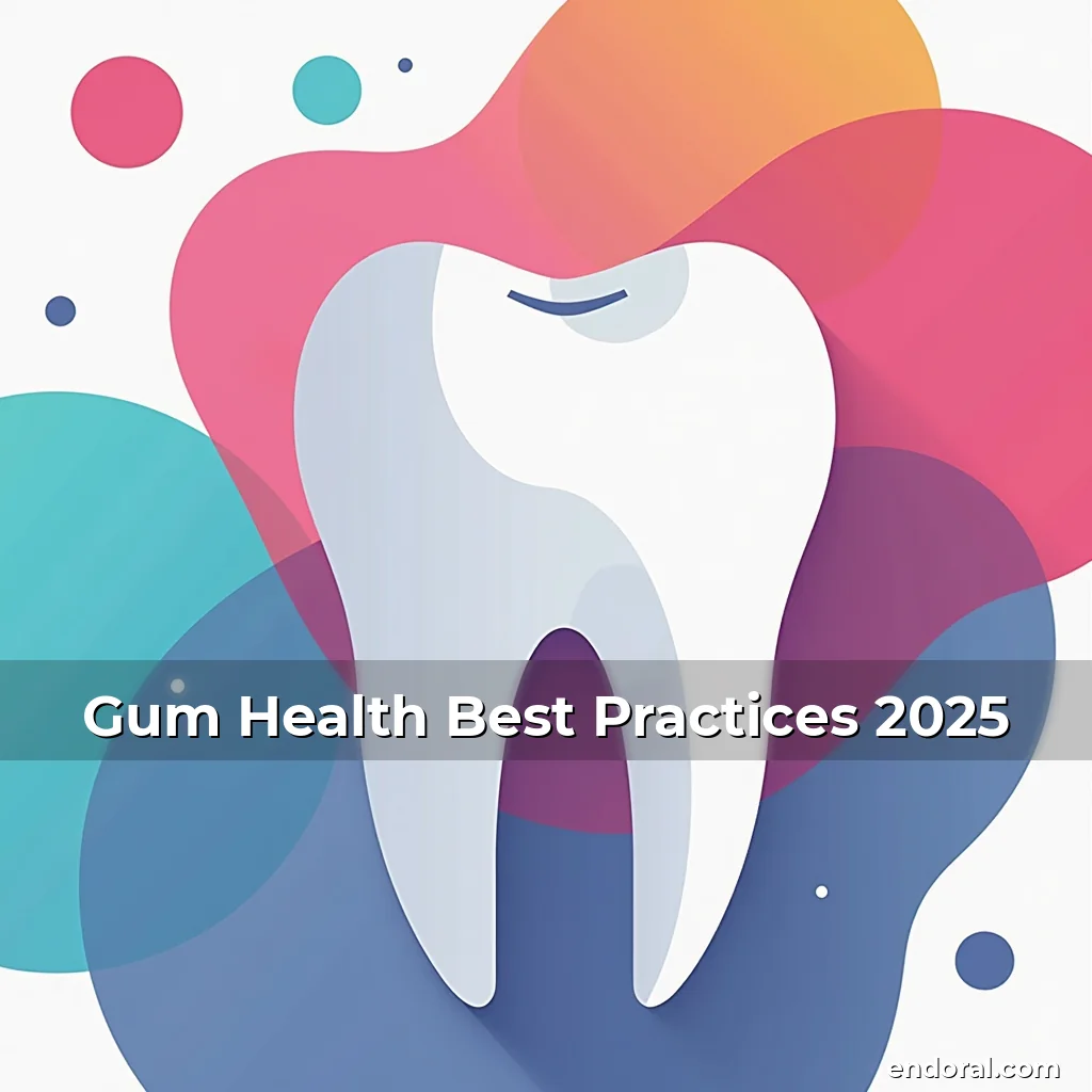 Artistic representation for Gum Health Best Practices 2025