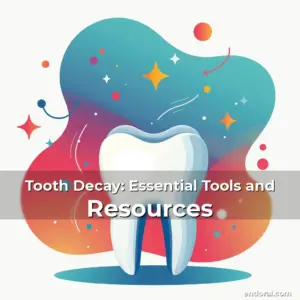 Artistic representation for Tooth Decay: Essential Tools and Resources